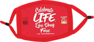 Celebrate Life. Live Drug Free.™ Cotton Face Mask